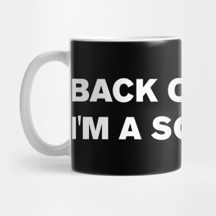 Back off man, I'm a scientist. Mug